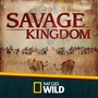 Savage Kingdom (Original National Geographic Television Soundtrack)