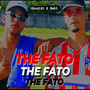 The Fato (Explicit)