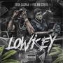 Lowkey (feat. FTD Big Steve) [Explicit]