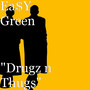 Drugz n Thugs (Explicit)