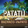 Patatú (Produced By Jhon Paul El Increible)