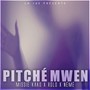 Pitché mwen