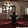 The Greatest Zikr