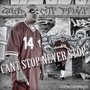 Can't Stop Never Stop (Explicit)