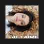 Je t'aime