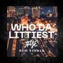 Who Da Littys (Explicit)