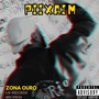 Zona Ouro (Explicit)