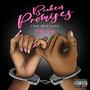 BROKEN PROMISES (Explicit)