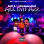 All Dat Azz (feat. Hoolibaby Neeno) [Explicit]