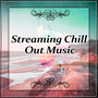 Streaming Chill Out Music – Hot Hits Chill Out Music, Chill Out Lounge Cafe