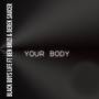 Your Body (Explicit)