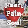 Heart, Pain, Soul (Explicit)