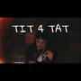 TIT 4 TAT (Explicit)