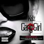 Gang Girl (Explicit)
