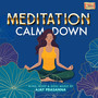 Meditation Calm Down