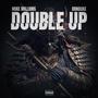 Double Up (feat. OrnDuke & Temi Williams) [Explicit]