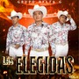 Las Elegidas, Vol. 1 (Explicit)