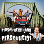 Pirschheidi-Land