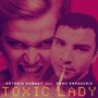 Toxic Lady