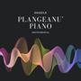 Plangeanu piano (Instrumental)