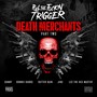 Death Merchants, Pt. 2 (feat. Danny, Donnie Darko, Appollo Valdez, Jinx & Lex the Hex Master) (Explicit)