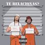 Te Relacionas? (feat. Villanosam)