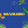 Brazileiro (Explicit)