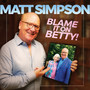 Blame It on Betty