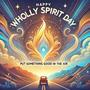 Put something good in the air (Wholly Spirit Season) (feat. Sunny Noel)