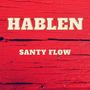 Hablen (Explicit)