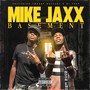 Mike Jaxx Basement (Explicit)