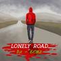 Lonely Road (Explicit)