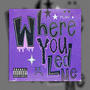 Where You Led Me (Explicit)