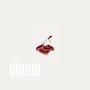 Crudo (Explicit)