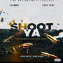 Shoot Ya (Performance Version [Remix]) [Explicit]