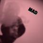 Mad (Explicit)