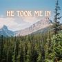 He Took Me In (feat. Paris jones)