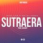 Sutraera (feat. Miikeflow) [Explicit]