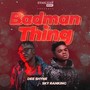 Badman Thing (Explicit)