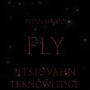 Fly (feat. Its.Jovahn & Ekknowledge)