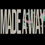 Made A Way (Explicit)