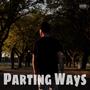 Parting Ways (Explicit)