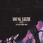 Young Lizzie & The Summer Moon (Explicit)