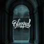 BLESSED (Explicit)