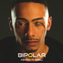 Bipolar (Explicit)