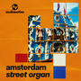 Amsterdam Street Organ