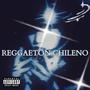 Reggaeton chileno vol 1