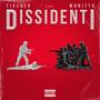 Dissidenti (feat. Monitto) [Explicit]