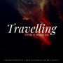 Travelling Other Worlds - Transcendental And Ethereal Space Music, Vol. 05