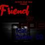 Friend Or Foe, Pt. 2 (feat. Outlaw CG) [Explicit]